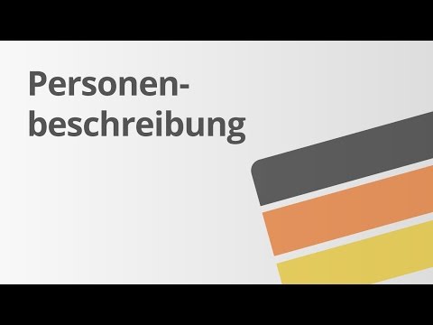 Deutsch: Personenbeschreibung | Deutsch | Textsorten und Aufsatz