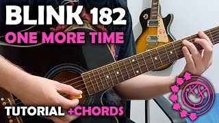 BLINK-182 - ONE MORE TIME (Guitar Tutorial + TABS) NEW SONG!