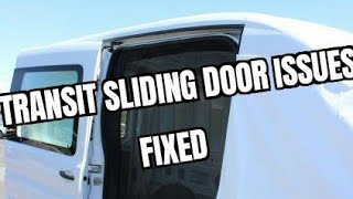 Ford Transit sliding door issues fixed