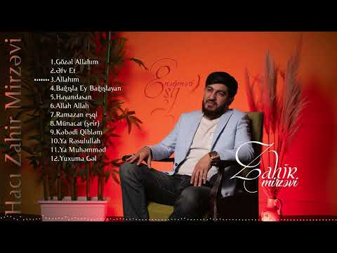 Haci Zahir Mirzevi - Secme Ilahiler (part-1)