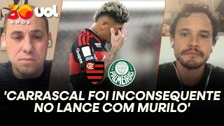 PALMEIRAS APROVEITA CARRASCAL INCONSEQUENTE E FLAMENGO PERDE NO BRASILEIRO, COMENTAM JULIO E RODRIGO