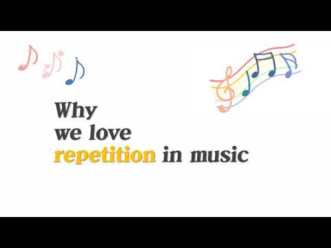 Why we love repetition in music