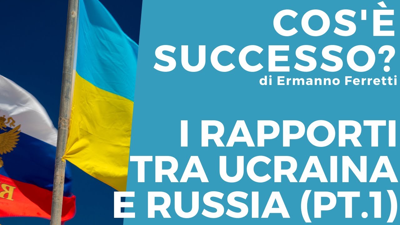 Storia dei rapporti tra Ucraina e Russia