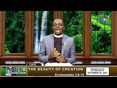 THE DAILY FOUNTAIN DEVOTIONAL OF OCTOBER 22, 2021 - THE REV'D CANON VALENTINE VERSHIMA SOO