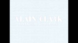 Alain Clark   Generation Love Revival