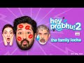 The Family Locha | Trailer 3 | Hey Prabhu 2 | Rajat Barmecha | MX Original Series | MX Player