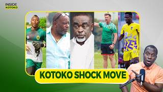 KOTOKO after Medeama Winger,Danlad Ibrahim Move,Massive U-Turn,Samba Surprise & Camara Returns?ETC