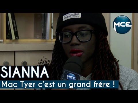Sianna: "Mac Tyer est un grand frère pour moi"