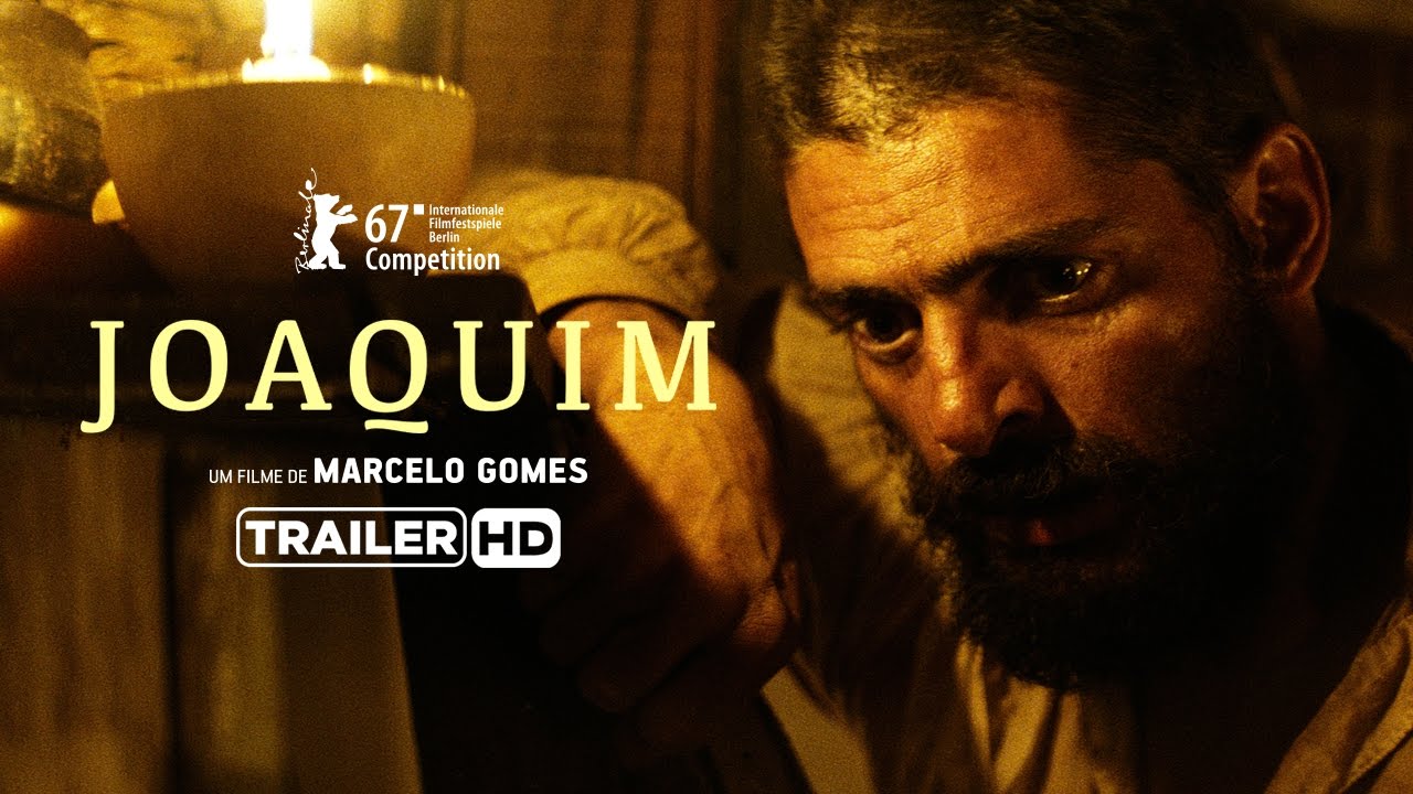 Trailer oficial de Joaquim