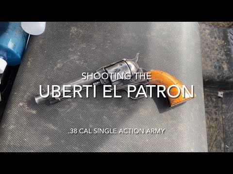 Shooting the Uberti El Patron .38 Cal Single Action Army Revolver