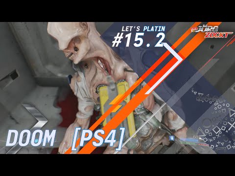 Let‘s Platin - DOOM [PS4] - Folge 15.2 - Perfektes Timing [HD] [Deutsch]