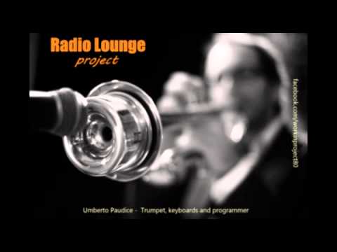 Radio Lounge feat Francesca Fariello --  ROXANNE