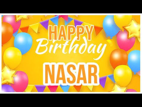 🎂 Happy Birthday Nasar! 🎉 It's Your Special Day 🥳