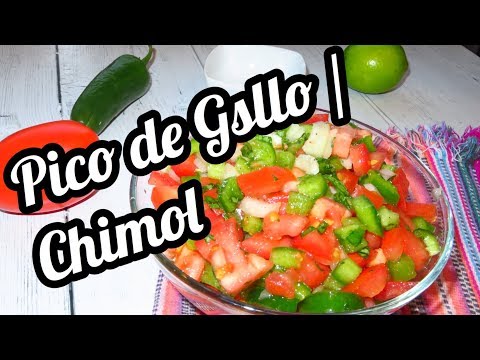 COMO HACER CHIMOL | PICO DE GALLO