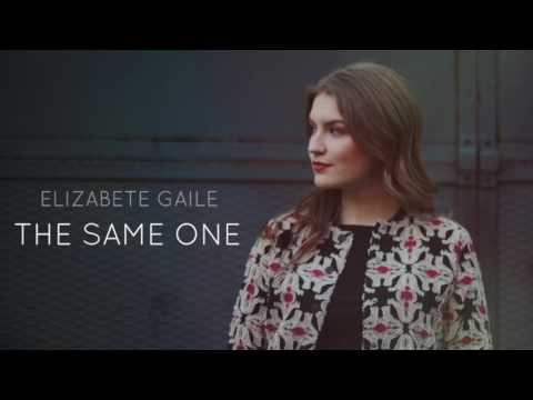 Elizabete Gaile - The Same One