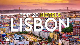 The Top 20 BEST (Luxury) Hotels in Lisbon, Portugal (2026)