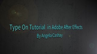 Adobe After Effects Tutorial: Type On Effect