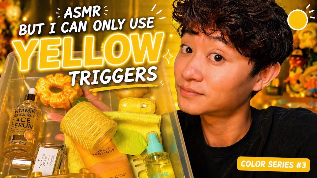 ASMR But I Can Only Use YELLOW Triggers 🟡 (Color Series #3)
