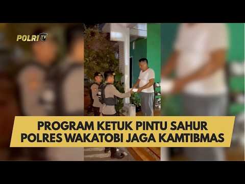 PROGRAM KETUK PINTU SAHUR POLRES WAKATOBI JAGA KAMTIBMAS