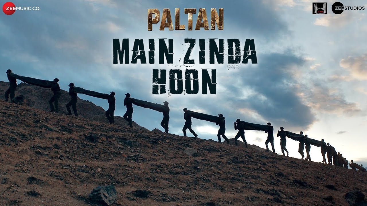 Main Zinda Hoon Lyrics  | Paltan | Arjun Rampal | Sonu Nigam | Anu Malik