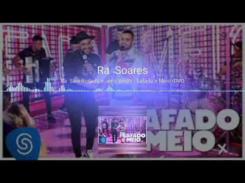 Jerry Smith & Saia Rodada - Safado E Meio