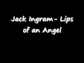 Jack Ingram- Lips of an Angel