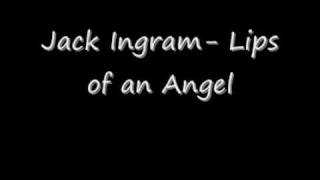 Jack Ingram- Lips of an Angel