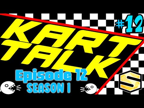 Kart Talk | Episode 12 (Season 1, Episode 12) | Mario Kart Tour - Studfit