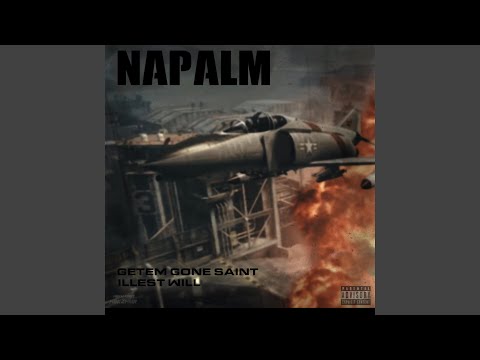 Napalm (feat. illest will)