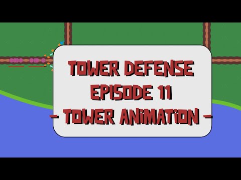 Tower Defense in GameMaker Studio 2.3 - Episode 11 - Tower Animation (and sounds)