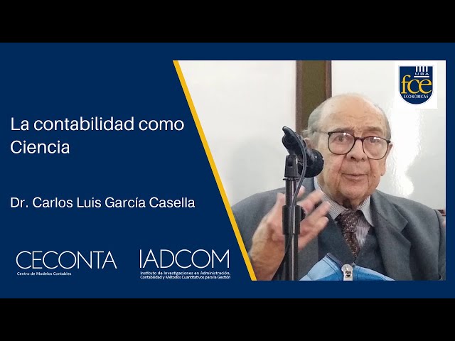 Vídeo relacionado con La obra de Carlos Luis García Casella:: teoría y epistemología contable
