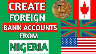 How to Open Foreign Bank Accounts from Nigeria || Buy and Sell Cryptocurrencies Freely
