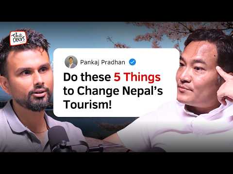 The BIGGEST Mistake in Nepal's Tourism Industry and How to Fix It | Ep. 274