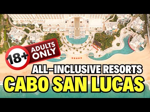 Best All-Inclusive Resorts (Adults Only) in Cabo San Lucas, Mexico