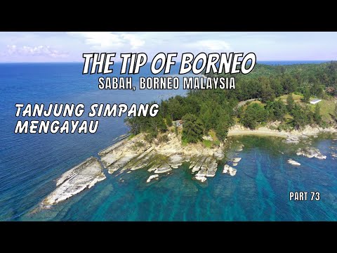 THE TIP OF BORNEO | SIMPANG MENGAYAU, Menarik di Kudat Sabah, Borneo Malaysia | Part 73 [4K]