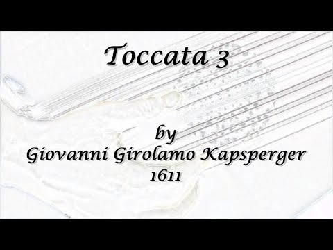 Toccata 3 by Kapsperger ; Renaissance Lute