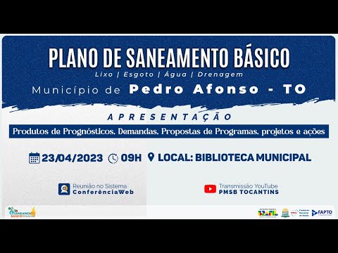 Pedro Afonso -TO, Apresentação de Produtos, projetos e ações do PMSB.