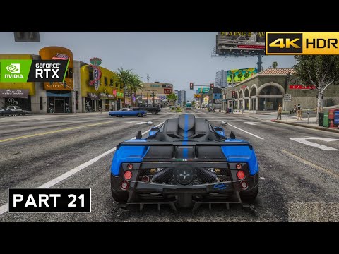 GTA 5 Enhanced 4k Ultra Realistic Graphics Gameplay Walkthrough- Part 21 -[4k 60FPS] - No Commentary