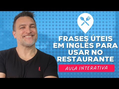 DOMINE O BÁSICO EM INGLÊS [AULA INTERATIVA] - FALANDO NO RESTAURANTE