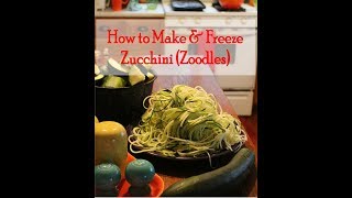 How to Spiralize & Freeze Zucchini Noodles (Zoodles)
