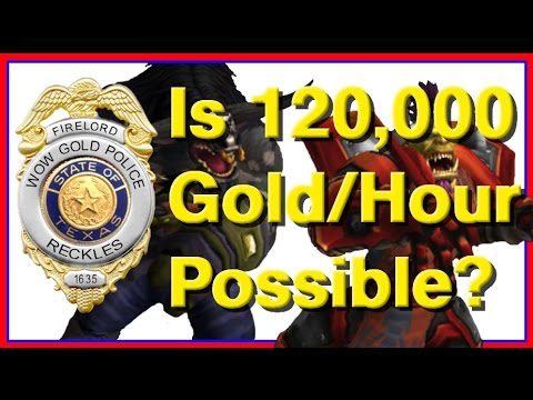 Can You Really Make 120,000 Gold per Hour? (WoW Gold Guide)