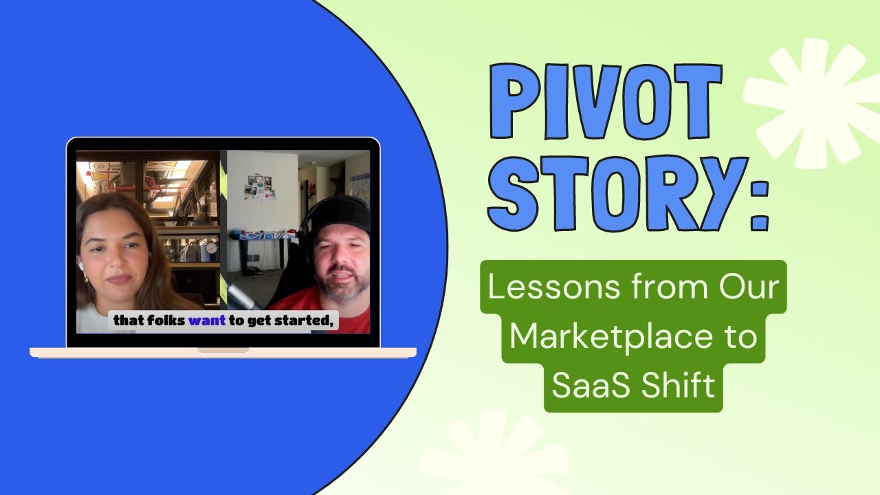 Pivot Story: Lessons from Our Marketplace to SaaS Shift