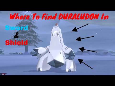 Where to Find DURALUDON in SWORD & SHIELD!!!