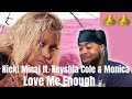 Nicki Minaj - Love Me Enough (feat. Monica & Keyshia Cole) [Official Audio] | Reaction