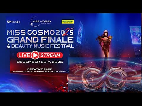 MISS COSMO INTERNATIONAL 2025 [ GRAND FINALS ]