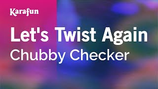 Karaoke Let&#39;s Twist Again - Chubby Checker *