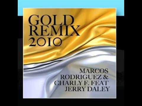 Marcos Rodriguez & Charly F - Gold.