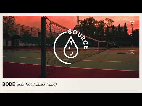 BODÉ - Side (feat. Natalie Wood) [Official Audio]