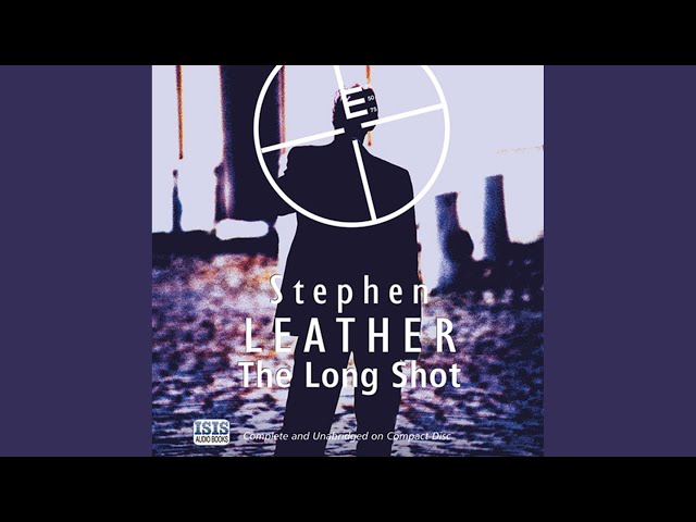 Vídeo relacionado con The Long Shot (Stephen Leather Novels Book 7) (English Edition)