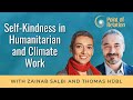 Zainab Salbi  | Self-Kindness in Humanitarian and Climate Work | Point of Relation